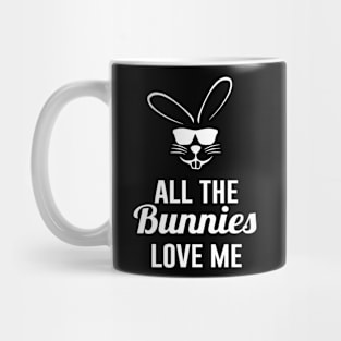 Easter All The Bunnies Love Me Mug